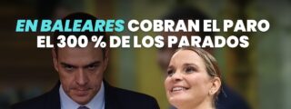 El esc&aacute;ndalo del paro en Baleares