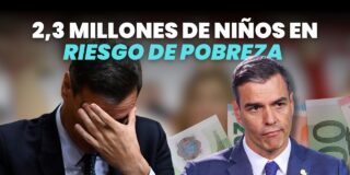 El desastre social de S&aacute;nchez: 1 de cada 4 espa&ntilde;oles es pobre