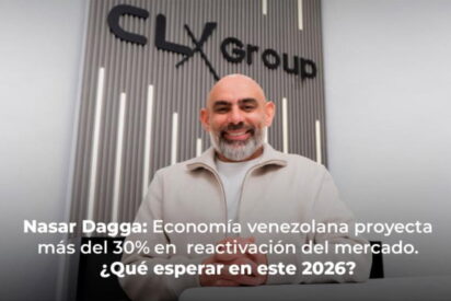 Nasar Dagga: Econom&iacute;a venezolana proyecta m&aacute;s del 30% en reactivaci&oacute;n del mercado. &iquest;Qu&eacute; esperar en este 2026?