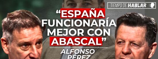 Alfonso P&eacute;rez no se corta con Alfonso Rojo: "Es evidente que Espa&ntilde;a funcionar&iacute;a mejor con Abascal y Ayuso que con S&aacute;nchez"