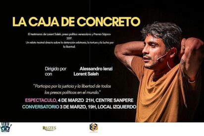 Lorent Saleh lleva a escena &ldquo;La Caja de Concreto&rdquo;, participar&aacute; con Luis Ortiz en un conversatorio y reaviva acciones legales contra Rodr&iacute;guez Torres, Luisa Ortega D&iacute;az y Zapatero