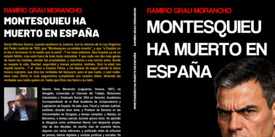 Ramiro Grau Morancho: "Montesquieu ha muerto en Espa&ntilde;a"