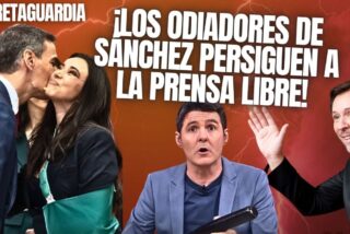 &iexcl;Los odiadores de S&aacute;nchez persiguen a la prensa libre!