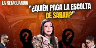 &iquest;Qui&eacute;n se hace cargo de la escolta de Sarah Santaolalla?