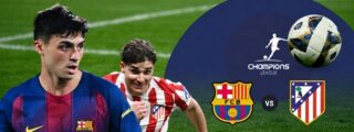 Barça vs Atlético de Madrid