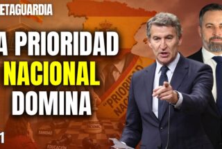 &iexcl;La &ldquo;prioridad nacional&rdquo; se adue&ntilde;a de la pol&iacute;tica en Espa&ntilde;a!