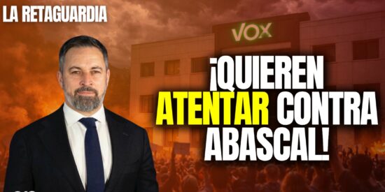 &iexcl;Quieren atentar contra Abascal!