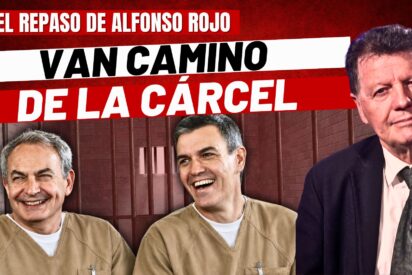 Alfonso Rojo: &ldquo;S&aacute;nchez, Zapatero y la partida de maleantes y puteros del PSOE, camino de la c&aacute;rcel&rdquo;
