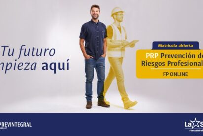 La Salle FP Online lanza el nuevo CFGS de Prevenci&oacute;n de Riesgos Profesionales junto a Previntegral