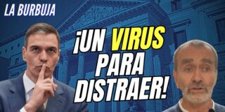 No te metan miedo: el virus es S&aacute;nchez