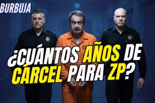 &iquest;A cu&aacute;ntos a&ntilde;os de c&aacute;rcel se puede enfrentar Zapatero?