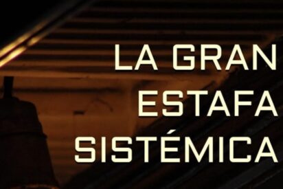 La gran estafa sist&eacute;mica