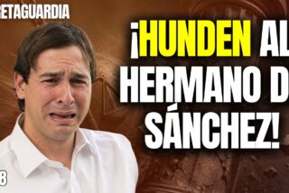 &iexcl;El testimonio que destroza al hermano tonto de S&aacute;nchez!