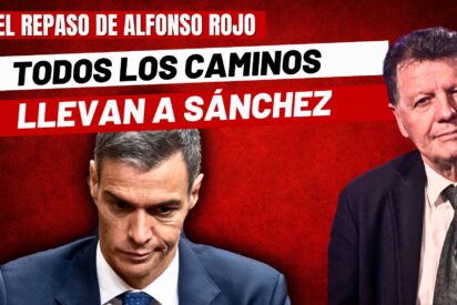 Alfonso Rojo: "Todos los caminos llevan a S&aacute;nchez, el yerno del proxeneta"