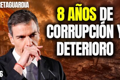 S&aacute;nchez cumple 8 a&ntilde;os de corrupci&oacute;n y destrucci&oacute;n de Espa&ntilde;a
