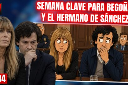Semana decisiva para Bego&ntilde;a y el hermano tonto de S&aacute;nchez: su futuro judicial, en vilo