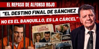 Alfonso Rojo: "El destino final de S&aacute;nchez no es el banquillo, sino la c&aacute;rcel"