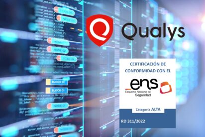 Qualys obtiene la certificaci&oacute;n ENS Nivel Alto para su plataforma de gesti&oacute;n de ciberriesgos