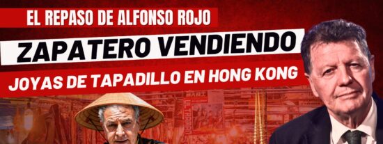 Alfonso Rojo: "Ahora resulta que Zapatero ha estado vendiendo joyas de tapadillo en Hong Kong"