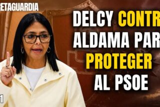 &iexcl;Delcy se querella contra Aldama para proteger al PSOE!
