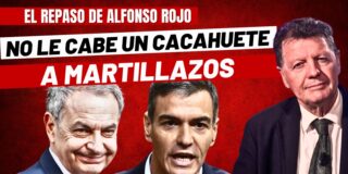 Alfonso Rojo: &ldquo;Julito canta, S&aacute;nchez se pone hist&eacute;rico y Zapatero se planta a las puertas de la c&aacute;rcel&rdquo;