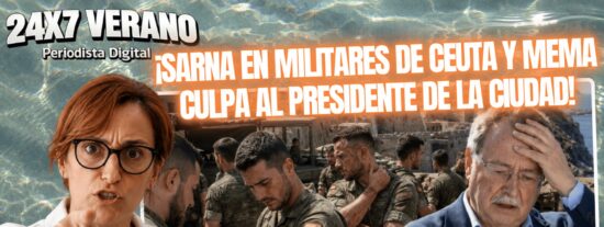&iexcl;La sarna infecta ya a militares en Ceuta... y la in&uacute;til de 'MeMa' culpa al presidente de la ciudad!
