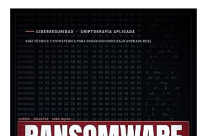 'El ransomware se puede vencer. No pagues el rescate': el nuevo libro de Juan Ricardo Palacio Escobar