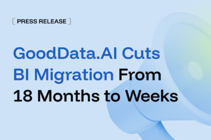 GoodData.AI reduce de 18 meses a semanas la migraci&oacute;n de BI para empresas de Alemania, Austria y Suiza
