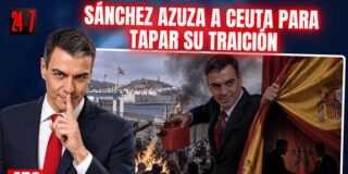 S&aacute;nchez azuza el estallido social en Ceuta para tapar su traici&oacute;n