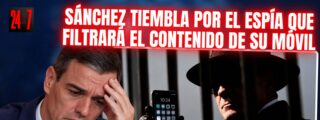 Ni &Aacute;balos ni Bego&ntilde;a ni Ceuta: S&aacute;nchez tiembla por el esp&iacute;a que filtrar&aacute; el contenido de su m&oacute;vil