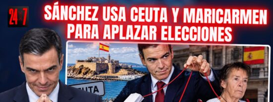 S&aacute;nchez planea posponer las elecciones usando a Ceuta y a Maricarmen