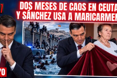 Dos meses del caos de Ceuta que S&aacute;nchez intenta tapar con el 'cacao' de Maricarmen