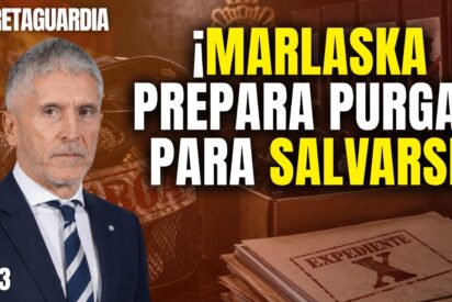&iexcl;Marlaska prepara purgas en la Polic&iacute;a para salvar su c*lo!