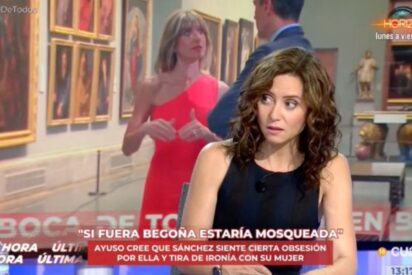 Ayuso retrata al &laquo;cobarde&raquo; S&aacute;nchez por su obsesi&oacute;n con ella: &laquo;Si fuera Bego&ntilde;a, estar&iacute;a mosqueada&raquo;