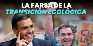 La farsa de la transici&oacute;n ecol&oacute;gica