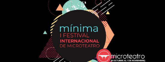 I&ordm; Festival internacional de &ldquo;micro teatro&rdquo; de Madrid