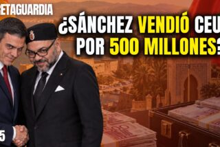 &iquest;S&aacute;nchez vendi&oacute; Ceuta a Mohamed VI por 500 millones? &iexcl;Crecen las sospechas de un soborno!