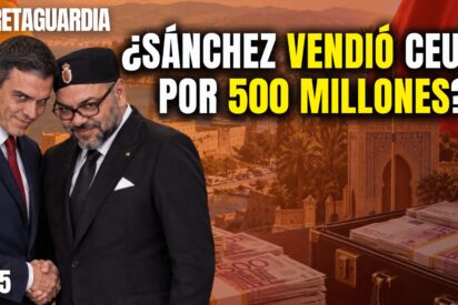 &iquest;S&aacute;nchez vendi&oacute; Ceuta a Mohamed VI por 500 millones? &iexcl;Crecen las sospechas de un soborno!