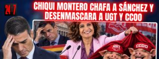 &lsquo;Chiqui&rsquo; Montero chafa la campa&ntilde;a de S&aacute;nchez y desenmascara a los &lsquo;comegambas&rsquo; de UGT y CCOO