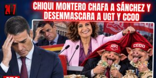 &lsquo;Chiqui&rsquo; Montero chafa la campa&ntilde;a de S&aacute;nchez y desenmascara a los &lsquo;comegambas&rsquo; de UGT y CCOO