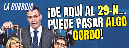 &iquest;Y si S&aacute;nchez tiene preparado algo gordo y no se celebran las elecciones?