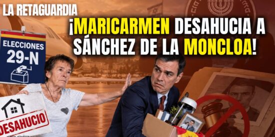 Elecciones 29-N: &iexcl;Maricarmen desahucia a S&aacute;nchez de la Moncloa!