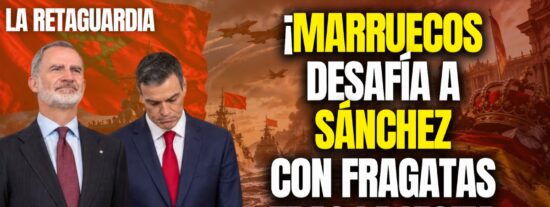 &iexcl;Marruecos invade Espa&ntilde;a tras la visita de Felipe VI y humilla a S&aacute;nchez!